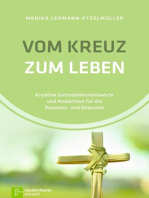 cover image of Vom Kreuz zum Leben